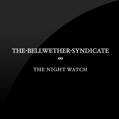 The Bellwether Syndicate - The Night Watch EP