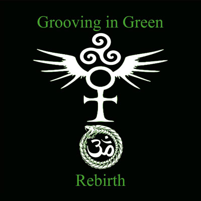 Grooving In Green - Rebirth EP