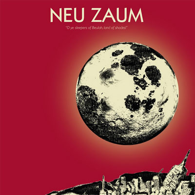 Neu Zaum - O’Ye Sleepers of Beulah Land of Shades