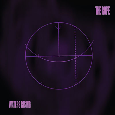 The Rope - Waters Rising EP