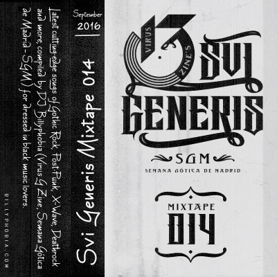Sui Generis Vol. 014 - [Gothic Rock, (X)Wave, Post-Punk and more] Mixtape by DJ Billyphobia