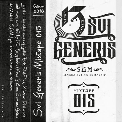 Sui Generis Vol. 015 - [Gothic Rock, (X)Wave, Post-Punk and more] Mixtape by DJ Billyphobia