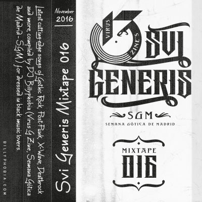 Sui Generis Vol. 016 - [Gothic Rock, (X)Wave, Post-Punk and more] Mixtape by DJ Billyphobia